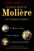 Affiche 3 courtes pièces de Molière en 3 époques épiques - La Comédie Saint-Michel