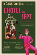 Affiche L'Hôtel des Sept - La Comédie Saint-Michel