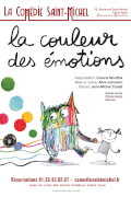 Affiche La Couleur des émotions - La Comédie Saint-Michel