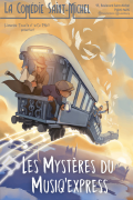 Affiche Les Mystères du Musiq'express - La Comédie Saint-Michel