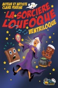Affiche La sorcière loufoque, ventriloque - La Comédie Saint-Michel