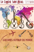 Affiche Guitares autour du monde - La Comédie Saint-Michel