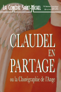 Affiche Claudel en partage - La Comédie Saint-Michel